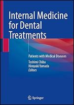 Internal Medicine for Dental Treatments: Patients with Medical Diseases