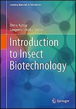 Introduction to Insect Biotechnology,1st ed.