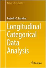 Longitudinal Categorical Data Analysis (Springer Series in Statistics)