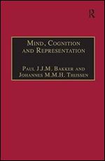 Mind, Cognition and Representation: The Tradition of Commentaries on Aristotle s De anima (Ashgate Studies in Medieval Philosophy)