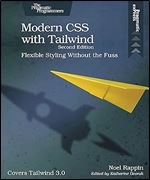 Modern CSS with Tailwind: Flexible Styling Without the Fuss Ed 2