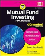 Mutual Fund Investing For Canadians For Dummies Ed 2
