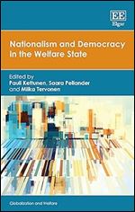 Nationalism and Democracy in the Welfare State (Globalization and Welfare series)