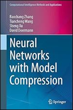 Neural Networks with Model Compression (Computational Intelligence Methods and Applications)