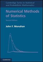 Numerical Methods of Statistics (Cambridge Series in Statistical and Probabilistic Mathematics)