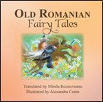 Old Romanian Fairytales