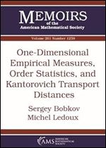 One-Dimensional Empirical Measures, Order Statistics, and Kantorovich Transport Distances (Memoirs of the American Mathematical Society, September 2019, Number 1259)