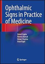 Ophthalmic Signs in Practice of Medicine