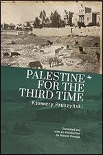 Palestine for the Third Time (Jews of Poland)