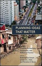 Planning Ideas That Matter: Livability, Territoriality, Governance, and Reflective Practice