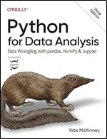 Python for Data Analysis: Data Wrangling with pandas, NumPy, and Jupyter Ed 3