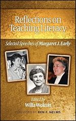 Reflections on Teaching Literacy: Selected Speeches of Margaret J. Early (Hc)