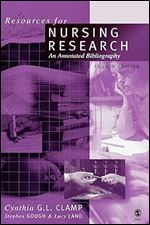 Resources for Nursing Research: An Annotated Bibliography Ed 4