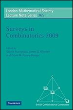 Surveys in Combinatorics 2009 (London Mathematical Society Lecture Note Series, Series Number 365)