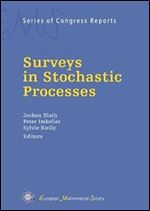 Surveys in Stochastic Processes (EMS Series of Congress Reports)