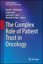 The Complex Role of Patient Trust in Oncology (Psychiatry Update, 5)