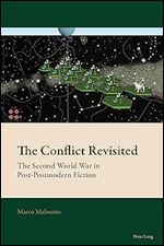 The Conflict Revisited (New Comparative Criticism, 10)