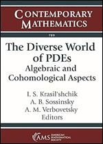 The Diverse World of PDEs: Algebraic and Cohomological Aspects (Contemporary Mathematics)