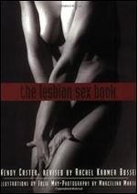 The Lesbian Sex Book, 2nd Edition: A Guide for Women Who Love Women Ed 2