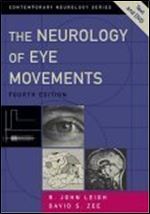 The Neurology of Eye Movements (Contemporary Neurology Series), 3rd Edition