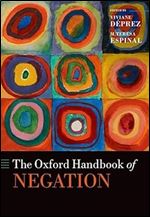 The Oxford Handbook of Negation (Oxford Handbooks)