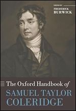 The Oxford Handbook of Samuel Taylor Coleridge (Oxford Handbooks)