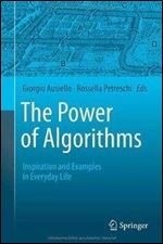 The Power of Algorithms: Inspiration and Examples in Everyday Life