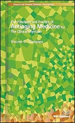 The Principles and Practice of Antiaging Medicine for the Clinical Physician (River Publishers Series in Research and Business Chronicles: Biotechnology and Medicine)