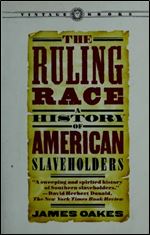 The ruling race: a history of American slaveholders