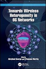 Towards Wireless Heterogeneity in 6G Networks