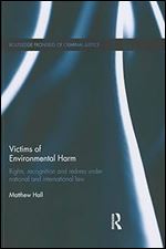Victims of Environmental Harm (Routledge Frontiers of Criminal Justice)