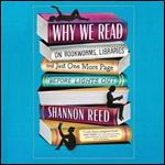 Why We Read On Bookworms, Libraries, and Just One More Page Before Lights Out [Audiobook]