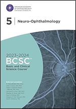 2023-2024 BCSC, Section 05: Neuro-OphthalmologyPrint
