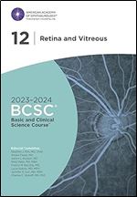 2023-2024 BCSC, Section 12: Retina and Vitreous Print