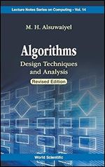 ALGORITHMS: DESIGN TECHNIQUES AND ANALYSIS (REVISED EDITION) (Lecture Notes Series on Computing, 14)