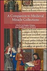 A Companion to Medieval Miracle Collections (Reading Medieval Sources, 5)
