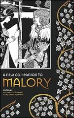 A New Companion to Malory (Arthurian Studies, 87)