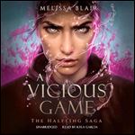 A Vicious Game The Halfling Saga, Book 3 [Audiobook]