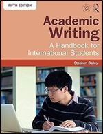 Academic Writing: A Handbook for International Students Ed 5
