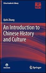 An Introduction to Chinese History and Culture (China Academic Library)