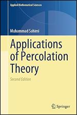 Applications of Percolation Theory (Applied Mathematical Sciences, 213), 2nd Edition