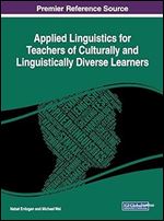 Applied Linguistics for Teachers of Culturally and Linguistically Diverse Learners (Advances in Linguistics and Communication Studies)