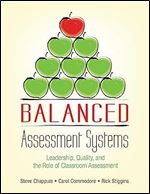 Balanced Assessment Systems: Leadership, Quality, and the Role of Classroom Assessment