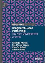 Bangladesh-Japan Partnership: The Next Development Journey
