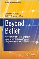Beyond Belief: Opportunities for Faith-Engaged Approaches to Climate-Change Adaptation in the Pacific Islands (Climate Change Management)