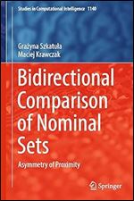 Bidirectional Comparison of Nominal Sets: Asymmetry of Proximity (Studies in Computational Intelligence, 1140)