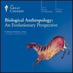 Biological Anthropology: An Evolutionary Perspective [Audiobook]