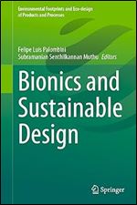 Bionics and Sustainable Design (Environmental Footprints and Eco-design of Products and Processes)