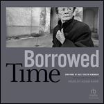 Borrowed Time: Survivors of Nazi Terezin Remember [Audiobook]