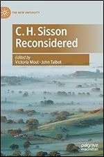 C. H. Sisson Reconsidered (The New Antiquity)